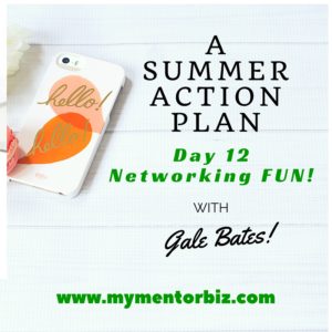 Day 12  Summer Action Plan – Networking Fun