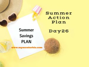 Day 26 Summer Action Plan – Summer Savings Plan