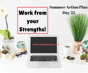 Day 22 Summer Action Plan – Find your Strengths