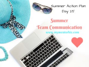 Day 25 Summer Action Plan –  Summer Team Communication
