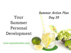 Day 28 Summer Action Plan – Your important P.D.