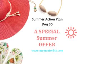 Day 30 Summer Action Plan – Keep Taking Action!