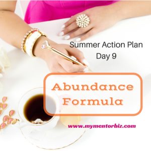 Day 9 Summer Action Plan – Abundance Formula