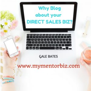 Why you should have a Blog for your Direct Sales Biz