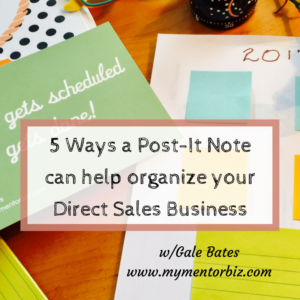 How a Post-It Note can Help Organize your Direct Sales Biz