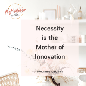 Necessity is the Mother of Innovation