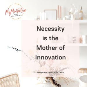 Necessity is the Mother of Innovation