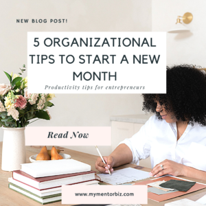 5 Organizational Tips to Start a New Month