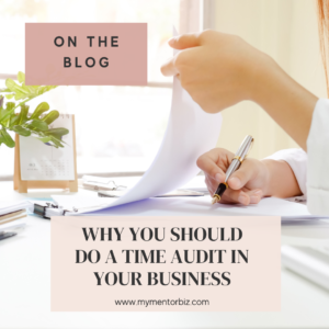 Why you should do a Time Audit in your Business
