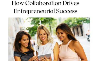How Collaboration Drives Entrepreneurial Success