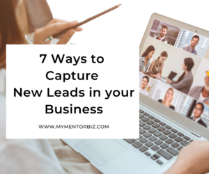 7 Ways to Capture New Leads in your Business
