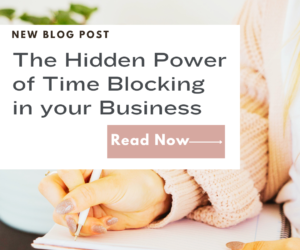 The Hidden Power of Time Blocking in your Business