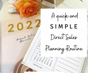 A Quick and Simple Direct Sales Planning Routine
