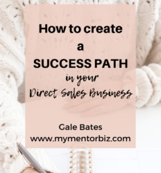 How to Create a Success Path in your Direct Sales Business.